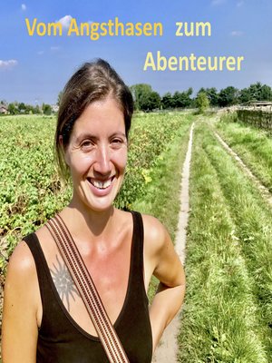 cover image of Vom Angsthasen zum Abenteurer